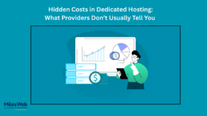 Hidden Costs in Dedicated Hosting: What Providers Don’t Usually Tell You